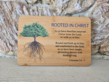 Colossians 3:6-7 Plaque - Rooted in Christ